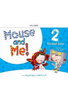 Mouse and Me! 2 Student Book Pack (vadovėlis) - Humanitas