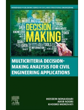 Multicriteria Decision-Making Analysis for Civil Engineering Applications - Humanitas