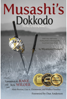 Musashi's Dokkodo (the Way of Walking Alone) - Humanitas