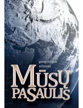 Mūsų pasaulis:geografijos atla sas - Humanitas