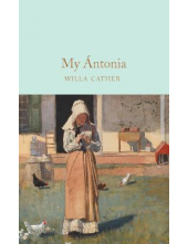 My Antonia  (Macmillan Collector's Library) - Humanitas
