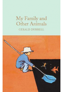 My Family and Other Animals  (Macmillan Collector's Library) - Humanitas