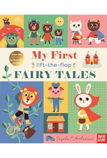 My First Lift-The-Flap Fairy T ales - Humanitas