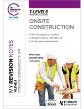 My Revision Notes: Onsite Construction T Level - Humanitas