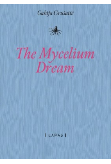 The Mycelium Dream - Humanitas