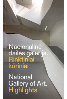 Nacionalinė dailės galerija. Rintiniai kūriniai/ National Gallery of Arts. Highlights - Humanitas