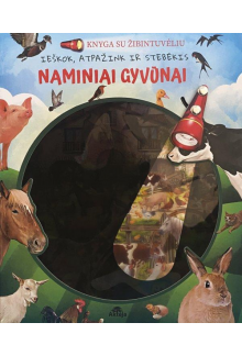 Naminiai gyvūnai. Knyga su žibintuvėliu - Humanitas