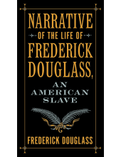 Narrative of the Life of Frederick Douglass, an American Slave  (Barnes & Noble) - Humanitas