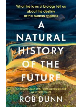 A Natural History of the Future - Humanitas