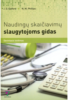 Naudingų skaičiavimų slaugytojoms gidas. Devintas leidimas - Humanitas