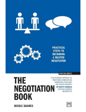 The Negotiation Book : Practic cal steps - Humanitas