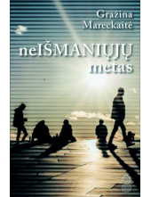 neIŠMANIŲJŲ metas - Humanitas