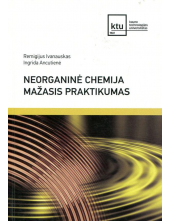 Neorganinė chemija. Mažasis praktikumas - Humanitas