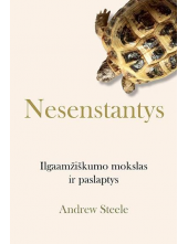 Nesenstantys. Ilgaamžiškumo mokslas ir paslaptys - Humanitas