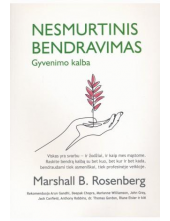 Nesmurtinis bendravimas. Gyvenimo kalba - Humanitas