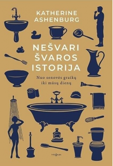 Nešvari švaros istorija - Humanitas