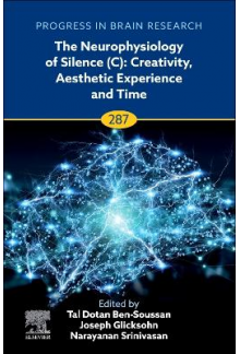 The Neurophysiology of Silence (C): Creativity, Aesthetic Experience and Time - Humanitas