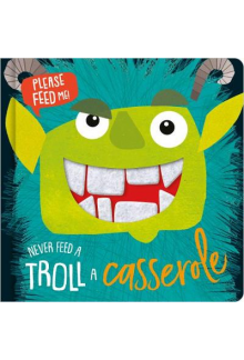 Never Feed a Troll a Casserole - Humanitas