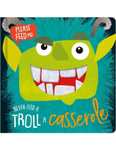 Never Feed a Troll a Casserole - Humanitas