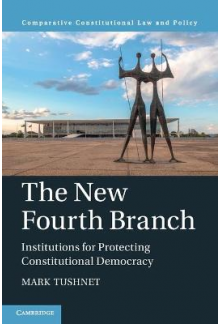The New Fourth Branch: Institutions for Protecting Constitutional Democracy - Humanitas