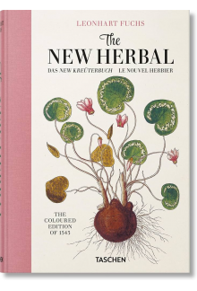 Leonhart Fuchs. The New Herbal - Humanitas