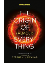 New Scientist: The Origin of (almost) Everything - Humanitas