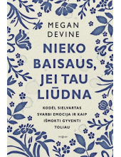 Nieko baisaus, jei tau liūdna - Humanitas