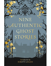 Nine Authentic Ghost Stories - Humanitas