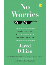 No Worries : How to live a str ess-free financial life - Humanitas