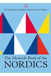 The Monocle Book of theNordics - Humanitas