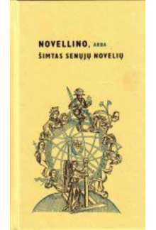 Novellino, arba šimtas senųjų novelių - Humanitas