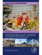 Nuclear Decommissioning Case Studies: Characterization, Waste Management, Reuse and Recycle - Humanitas