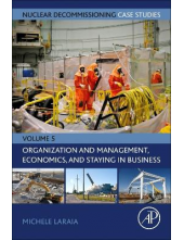 Nuclear Decommissioning Case Studies: Organization and Management, Economics, and Staying in Business - Humanitas