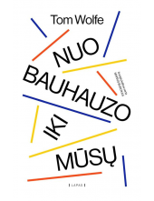 Nuo Bauhauzo iki mūsų - Humanitas