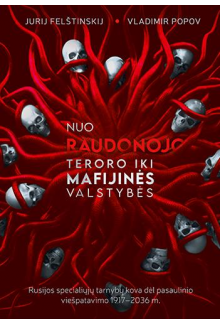 Nuo raudonojo teroro iki mafijinės valstybės - Humanitas