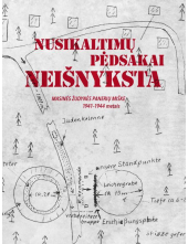 Nusikaltimų pėdsakai neišnyksta. Masinės žudynės Panerių miške 1941–1944 metais - Humanitas
