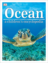 Ocean A Children's Encyclopedia (DK Children's Visual Encyclopedia) - Humanitas