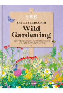 RHS The Little Book of Wild Gardening - Humanitas