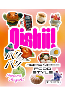 Oishii!: Japanese Food Style - Humanitas