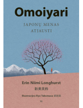 Omoiyari:japonų menas atjausti - Humanitas