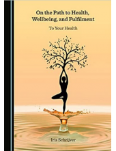 On the Path to Health, Wellbeing, and Fulfilment: To Your Health - Humanitas