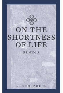 On the Shortness of Life - Humanitas