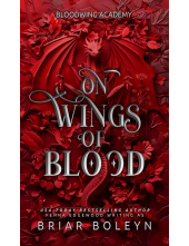 On Wings of Blood: A Dark Academia Fantasy Romance with Dragons & Vampires - Humanitas