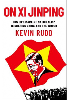 On Xi Jinping: How Xi's Marxis t Nationalism Is Shaping China - Humanitas