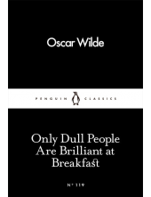 Only Dull People are Brilliant at Breakfast (LBC) - Humanitas