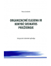 Organizacinė elgsena ir kokybėsveikatos priežiūroje - Humanitas