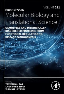 Osmolytes and Intrinsically Disordered Proteins: From Functional Regulation to Disease Pathogenesis - Humanitas