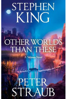 Other Worlds Than These: A Talisman Novel - Humanitas