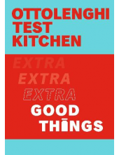 Ottolenghi Test Kitchen: Extra Good Things - Humanitas