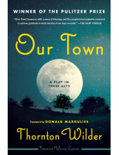 Our Town and Other Plays - Humanitas
